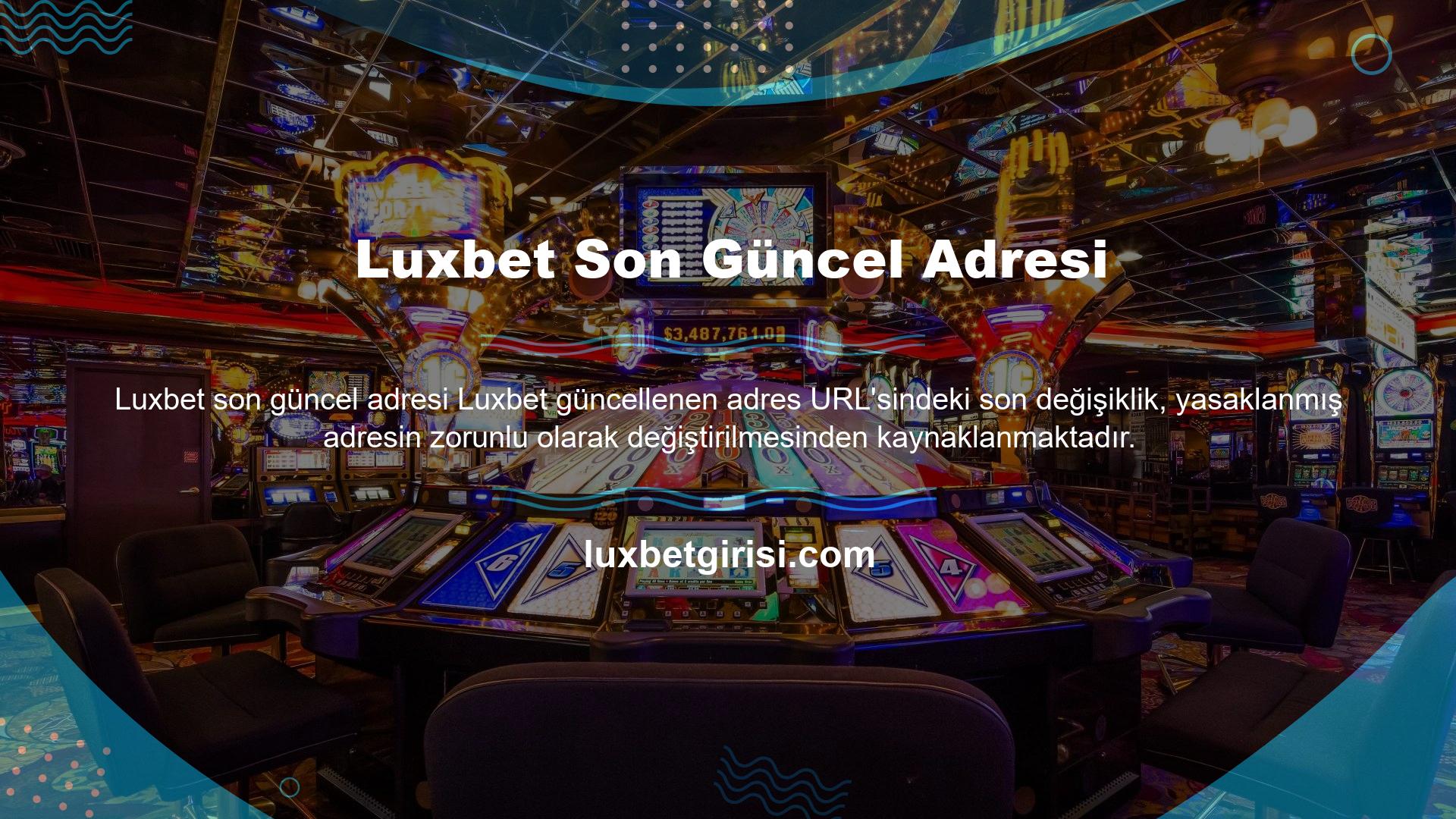 Luxbet Son Güncel Adresi