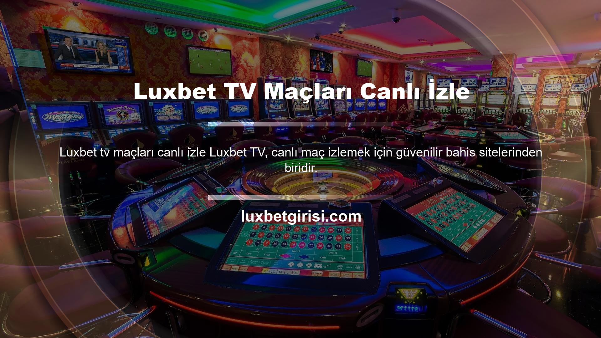 Luxbet TV Maçları Canlı İzle