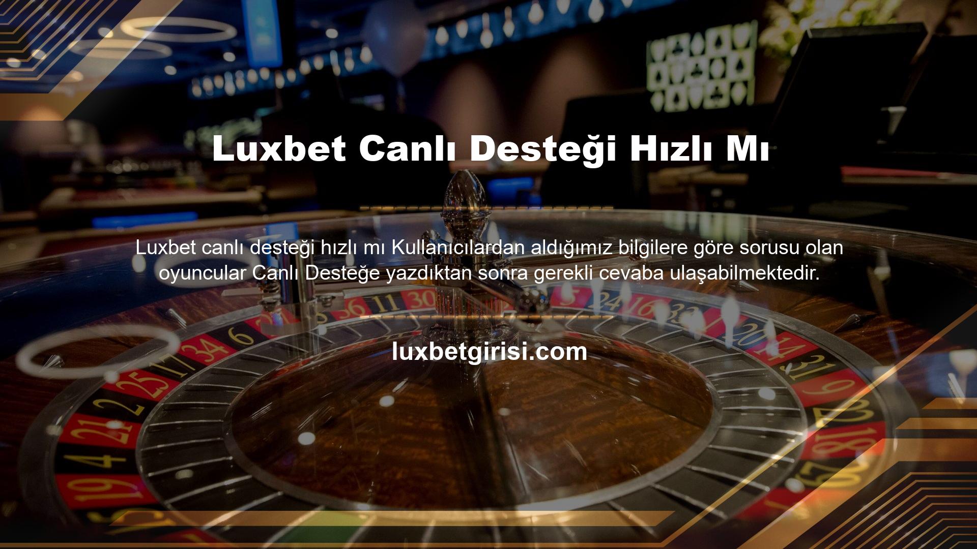 Bu kadar hızlı bir web sitesi her müşterinin hayali olduğundan, Luxbet son zamanlarda oyuncu sayısını önemli ölçüde artırdı